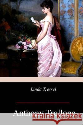 Linda Tressel Anthony Trollope 9781978438484 Createspace Independent Publishing Platform - książka