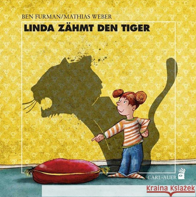 Linda zähmt den Tiger Furman, Ben; Weber, Mathias 9783849702274 Carl-Auer - książka