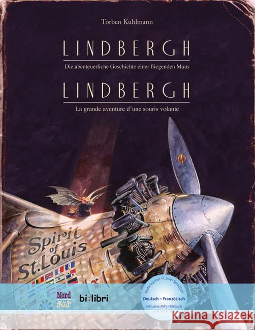 Lindbergh, Deutsch-Französisch : Die abenteuerliche Geschichte einer fliegenden Maus / La grande aventure d'une souris volante. Inklusive MP3-Hörbuch zum Herunterladen in 8 Sprachen Kuhlmann, Torben 9783196795981 Hueber - książka