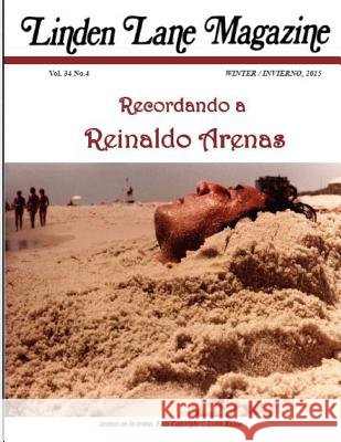 Linden Lane Magazine Vol 34 # 4 Winter 2015 Belkis Cuz Lydia Rubio Lazaro Gome 9781523278305 Createspace Independent Publishing Platform - książka