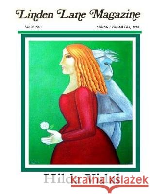 Linden Lane Magazine Vol 37 # 1, Spring 2018 Belkis Padilla Jose Abreu Matias Monte 9781987411508 Createspace Independent Publishing Platform - książka