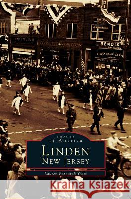 Linden New Jersey Lauren Pancurak Yeats 9781531641115 Arcadia Publishing Library Editions - książka