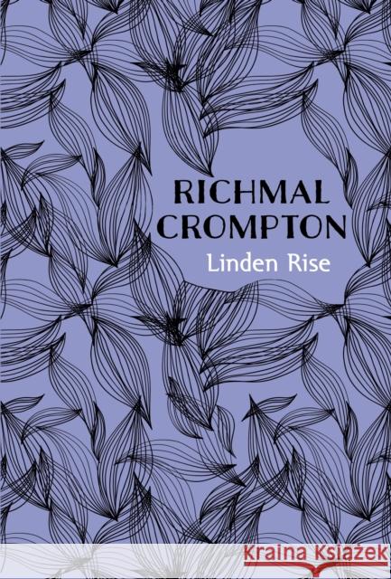 Linden Rise Richmal Crompton 9781509859573 Policy Press - książka