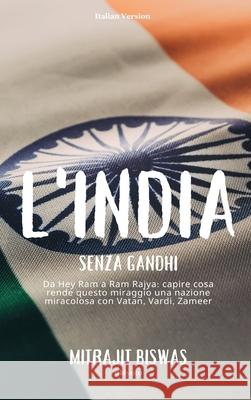 L'India senza Gandhi Mitrajit Biswas 9789364940436 Ukiyoto Publishing - książka