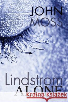 Lindstrom Alone John Moss 9781771802604 Iguana Books - książka