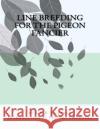 Line Breeding For The Pigeon Fancier Chambers, Jackson 9781539867647 Createspace Independent Publishing Platform