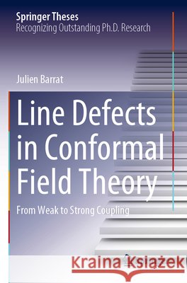 Line Defects in Conformal Field Theory Barrat, Julien 9783031713507 Springer - książka