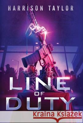 Line of Duty Harrison Taylor 9781737263449 Metal Rooster Publishing House - książka