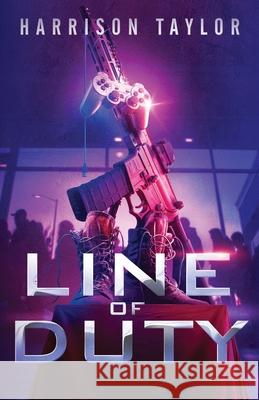 Line of Duty Harrison Taylor 9781737263456 Metal Rooster Publishing House - książka