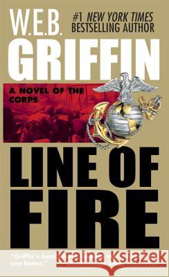 Line of Fire W. E. B. Griffin 9780515110135 Jove Books - książka