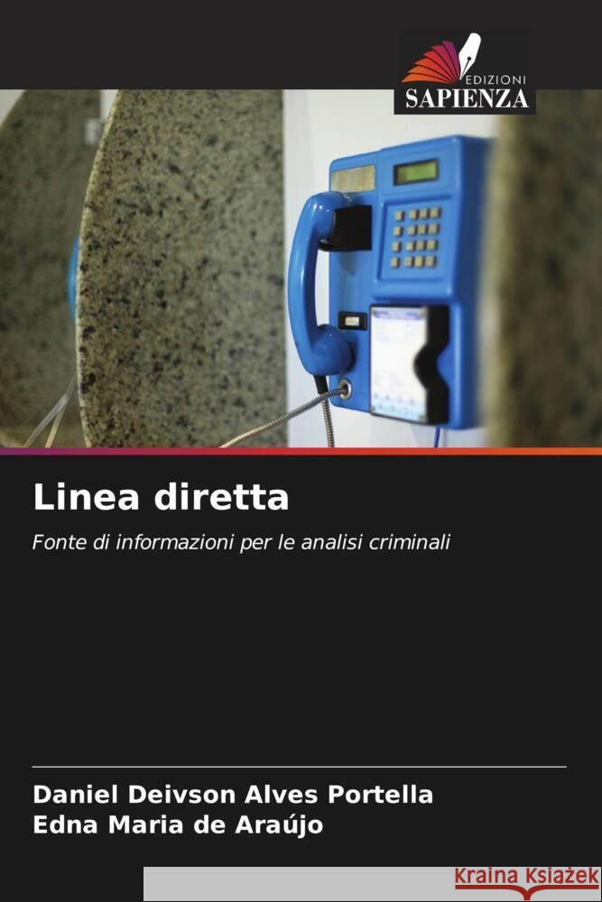 Linea diretta Daniel Deivson Alves Portella Edna Maria de Ara?jo 9786207231188 Edizioni Sapienza - książka