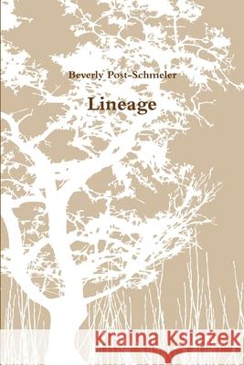 Lineage Beverly Post-Schmeler 9781105448294 Lulu.com - książka