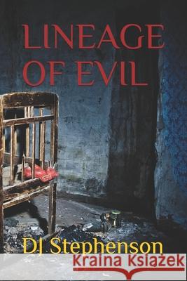 Lineage of Evil Dj Stephenson 9781672818612 Independently Published - książka