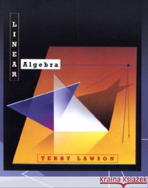 Linear Algebra Terry Lawson 9780471308973 John Wiley & Sons - książka