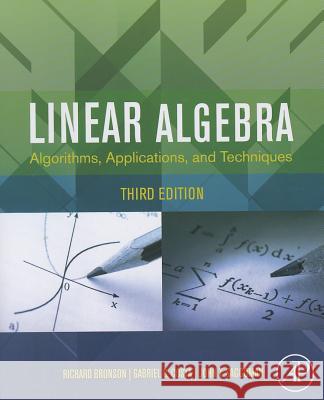 Linear Algebra: Algorithms, Applications, and Techniques Bronson, Richard 9780123914200  - książka