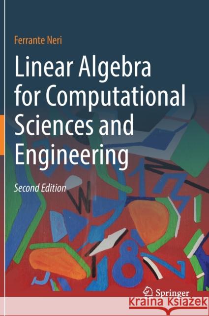 Linear Algebra for Computational Sciences and Engineering Ferrante Neri 9783030213206 Springer - książka