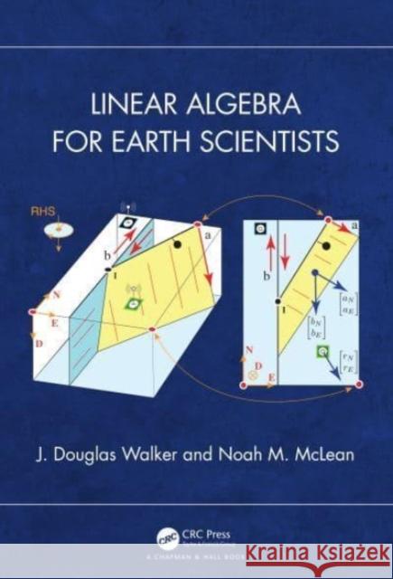 Linear Algebra for Earth Scientists J. Douglas Walker Noah M. McLean 9781032555942 CRC Press - książka