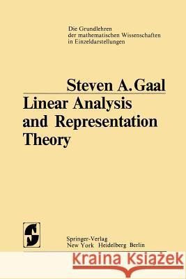 Linear Analysis and Representation Theory Steven A. Gaal 9783642807435 Springer-Verlag Berlin and Heidelberg GmbH &  - książka