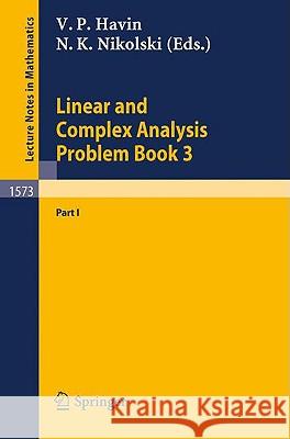 Linear and Complex Analysis Problem Book 3: Part 1 Havin, Victor P. 9783540578703 Springer - książka
