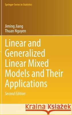 Linear and Generalized Linear Mixed Models and Their Applications Jiming Jiang Thuan Nguyen 9781071612811 Springer - książka