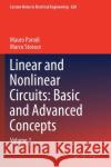 Linear and Nonlinear Circuits: Basic and Advanced Concepts: Volume 2 Mauro Parodi Marco Storace 9783030350468 Springer