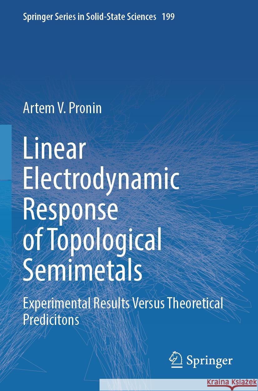 Linear Electrodynamic Response of Topological Semimetals Artem V. Pronin 9783031356391 Springer Nature Switzerland - książka