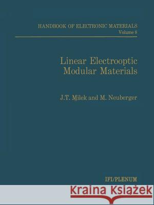 Linear Electrooptic Modular Materials J. T J. T. Milek 9781468461701 Springer - książka