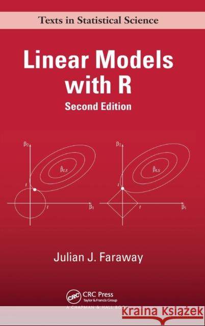 Linear Models with R Julian J. Faraway   9781439887332 Taylor and Francis - książka