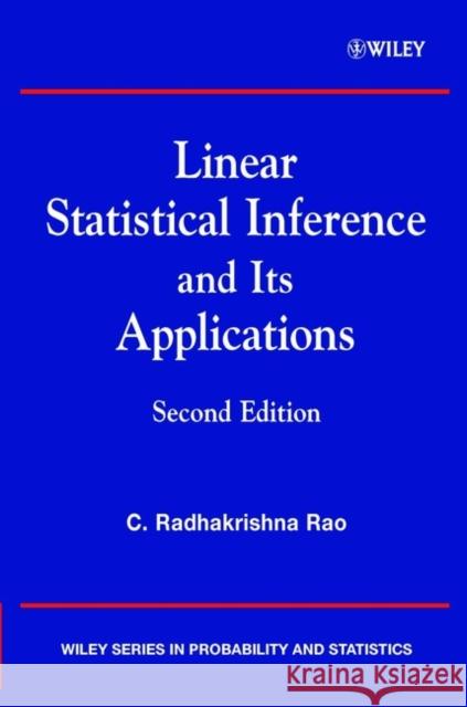 Linear Statistical Inference and Its Applications Rao, C. Radhakrishna 9780471218753 Wiley-Interscience - książka