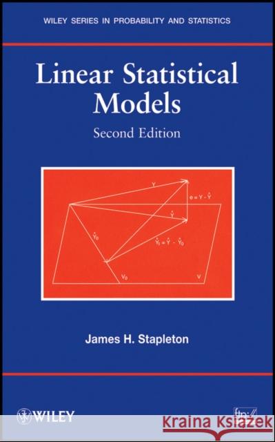 Linear Statistical Models 2e Stapleton, James H. 9780470231463 John Wiley & Sons - książka