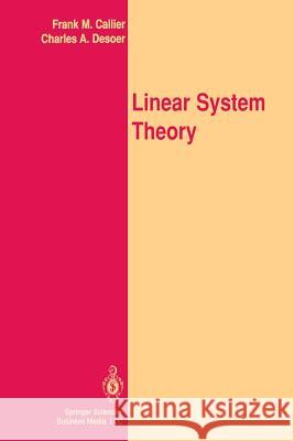 Linear System Theory Frank M. Callier Charles A. Desoer 9781461269618 Springer - książka