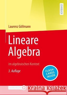 Lineare Algebra, m. 1 Buch, m. 1 E-Book Göllmann, Laurenz 9783662671733 Springer Spektrum - książka