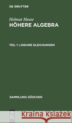 Lineare Gleichungen Hasse, Helmut 9783111214429 Walter de Gruyter - książka