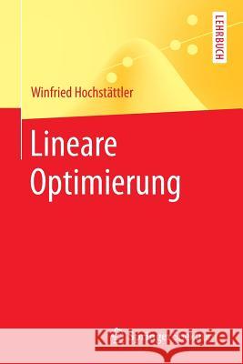 Lineare Optimierung Winfried Hochstattler 9783662544242 Springer Spektrum - książka