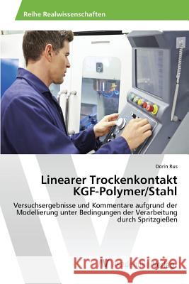 Linearer Trockenkontakt KGF-Polymer/Stahl Rus Dorin 9783639865127 AV Akademikerverlag - książka