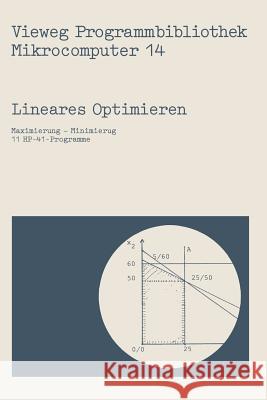 Lineares Optimieren: Maximierung -- Minimierung Mai, Herbert 9783528043124 Springer - książka