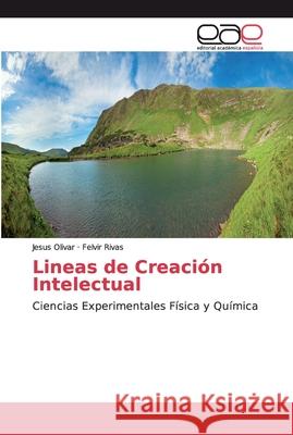 Lineas de Creación Intelectual Olivar, Jesus 9786200337825 Editorial Academica Espanola - książka