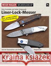 Liner-Lock-Messer : Von der Konstruktion zum fertigen Klappmesser Fronteddu, Peter Steigerwald, Stefan  9783938711095 Wieland - książka