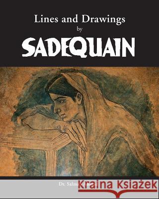Lines and Drawings by SADEQUAIN Ahmad, Salman 9781505588767 Createspace - książka