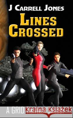 Lines Crossed J. Carrell Jones 9780962783524 Mythical Legends - książka