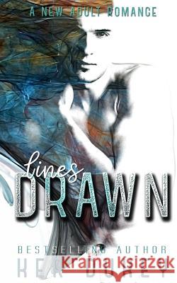 Lines Drawn Ker Dukey 9781544718750 Createspace Independent Publishing Platform - książka