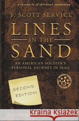 Lines in the Sand: An American Soldier's Personal Journey in Iraq F Scott Service 9781735588063 MindStir Media - książka