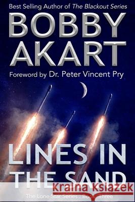 Lines in the Sand: Post Apocalyptic EMP Survival Fiction Pry, Peter Vincent 9781986151801 Createspace Independent Publishing Platform - książka