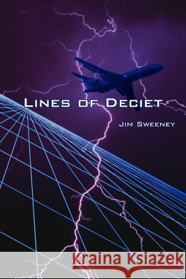 Lines of Deciet Jim Sweeney 9781425964306 Authorhouse - książka