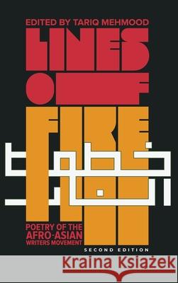 Lines of Fire: Poetry of the Afro-Asian Writers Movement Tariq Mehmood 9781997742265 Daraja Press - książka