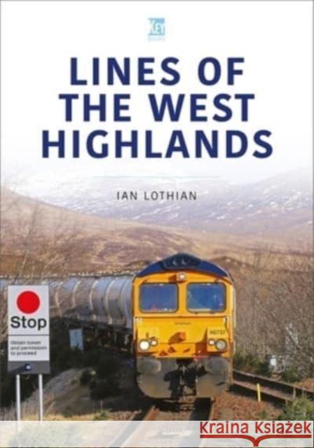 Lines of the West Highlands Ian Lothian 9781802823509 Key Publishing Ltd - książka