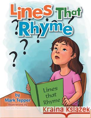 Lines That Rhyme Mark Tepper 9781532942556 Createspace Independent Publishing Platform - książka