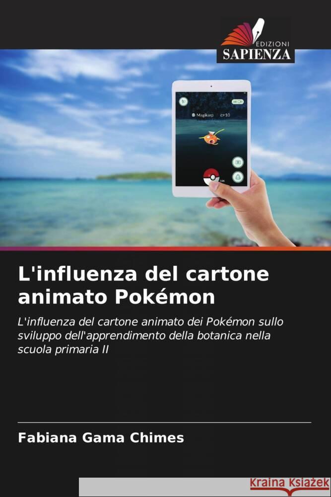 L'influenza del cartone animato Pokémon Gama Chimes, Fabiana 9786208175092 _ CRC Press - książka