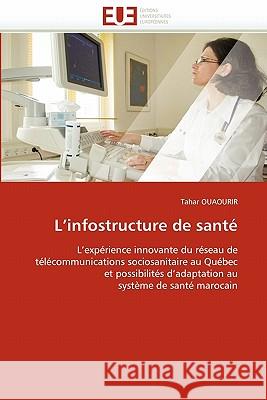 L'Infostructure de Santé Ouaourir-T 9786131505850 Editions Universitaires Europeennes - książka