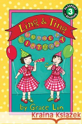 Ling & Ting Share a Birthday Grace Lin 9780316184045 LB Kids - książka